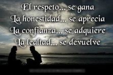 Haga click para ver la imagen ampliada el respeto se gana la honestidad se aprecia.jpg